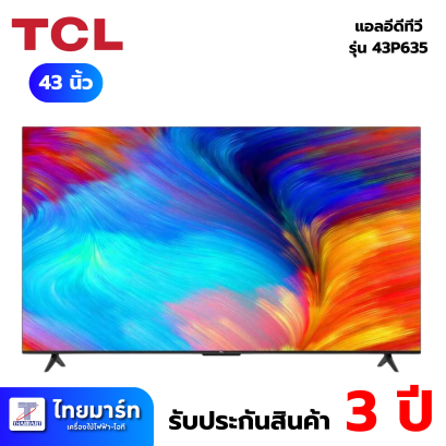 TCL LED Google TV 4K รุ่น 43P635