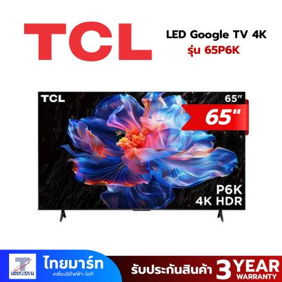 TCL LED Google TV ขนาด 65 นิ้ว รุ่น 65P6K