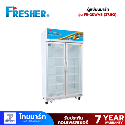 FRESHER ตู้แช่มินิมาร์ท FR-2DWV5(27.6Q)