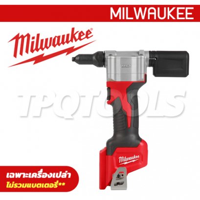 M12BPRT-0C (018252007) เครื่องยิงรีเวทไร้สาย 12V (เครื่องเปล่า) MILWAUKEE