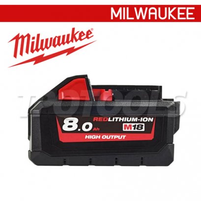M18HB8 (001998236DG9) แบตเตอรี่ 18V 8.0 แอมป์อาว HIGH OUTPUT MILWAUKEE