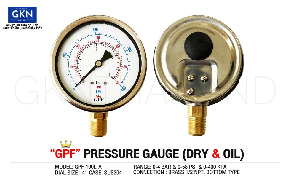 GPF PRESSURE GAUGE เกจวัดแรงดัน 0-4 bar & 0-58 psi & 0-400 kpa ขนาดหน้าปัทม์ 4" ตัวเรือนสแตนเลส เกลียวทองเหลืองออกล่าง 1/2"NPT