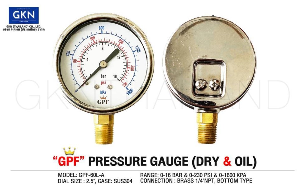 GPF PRESSURE GAUGE เกจวัดแรงดัน 0-16 bar &amp; 0-230 psi &amp; 0-16000 kpa ขนาดหน้าปัทม์ 2.5&quot; ตัวเรือนสแตนเลส เกลียวทองเหลืองออกล่าง 1/4&quot;NPT