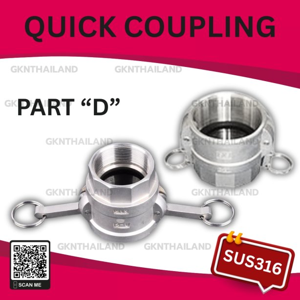 SS316 QUICK COUPLING PART "D" SIZE : 2"NPT, BSPT