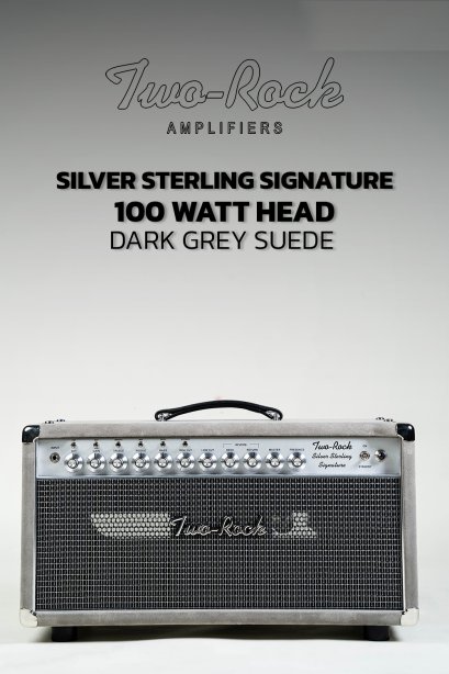 Two Rock Silver Sterling Signature 100 watt head, dark grey suede, P5000 cloth, Metal Trim,silver knobs - 230V