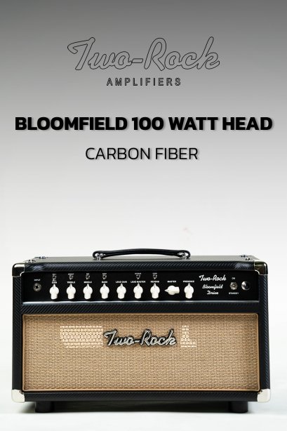 Two Rock Bloomfield 100 watt head, black anodize, carbon fiber, cane cloth, bucksking piping,cream chicken head knobs - 230V