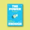 THE POWER OF ENOUGH นิยามใหม่ของความมั่งคั่ง