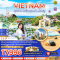 เวียดนามใต้ ญาจาง ดาลัด มุยเน่ โฮจิมินห์ (บินภายใน 1 ขา) 4 วัน 3 คืน โดยสายการบิน VIETNAM AIRLINES (VN) (OCT-MAR25)