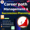 การจัดทำเส้นทางความก้าวหน้าในอาชีพและสืบทอดตำแหน่งพนักงาน   (Career path Management and Succession Planning )