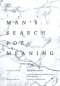 ชีวิตไม่ไร้ความหมาย Man's Search for Meaning (ฉบับปรับปรุง-พิมพ์ครั้งที่ 3) / วิคเตอร์ อี. ฟรังเคิล / Sophia