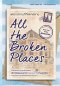 All The Broken Places แด่ทุกสถานที่ที่แตกสลาย / จอห์น บอยน์ / วารี ตัณฑุลากร / words publishing