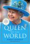 Queen of the World / โรเบิร์ต ฮาร์ดแมน แปลโดย ไพรัตน์ พงศ์พานิชย์ และคณะ / มติชน