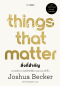 Pre-order Things That Matter สิ่งที่สำคัญ / Joshua Becker / นที สาครยุทธเดช / BOOKDANCE