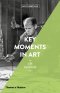 (ENG) Key Moments in Art: Art Essentials Paperback – Illustrated by Lee Cheshire / Thames & Hudson