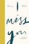 (Eng) I Miss You: Activities for yearning hearts (Hardcover) / Cicada Books