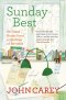 (Eng) (Hardcover) Sunday Best: 80 Great Books from a Lifetime of Reviews / John Carey / Yale University Press
