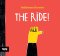 (Eng) (Hardcover) The Ride / Guilherme Karsten / Tate Publishing