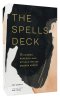 (Eng) The Spells Deck: 78 Charms, Remedies, and Rituals for the Modern Mystic Cards / Cat Cabral