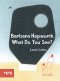 (Eng) Barbara Hepworth What Do You See? / Laura Carlin / Tate Publishing