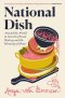 (Eng) National Dish [Paperback] / Bremzen, Anya von