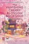 ปาฏิหาริย์ ณ ร้านหนังสือซากุระ The Vanishing Cherry Blossom Bookshop / Takuya Asakura / เมธี ธรรมพิภพ / Piccolo