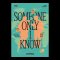 SOMEONE ONLY I KNOW ยินดีที่ให้รู้จัก / วรากร เพชรเยียน / Salmon Books