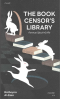 ห้องสมุด/ผู้คุม/หนังสือ The Book Censor’s Library / Bothayna Al-Essa / ศรรวริศา / กำมะหยี่