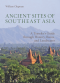 (Eng) Ancient Sites Of Southeast Asia / William Chapman / River Books