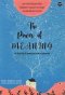 (ปกใหม่) อะไรทำให้ชีวิตคนเรามีความหมาย: The Power of meaning / เอมิลี เอสฟาฮานี สมิธ / OMG Books