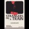 คนแปลกหน้าบนรถไฟ Strangers On A Train / Patricia Highsmith / นพดล เวชสวัสดิ์ / Zombie books
