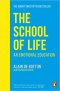 (ENG) The School of Life: An Emotional Education / Alain de Botton, The School of Life / Penguin