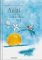 (Eng Hardcover) Azizi and the Little Blue Bird / Laïla Koubaa / Mattias De Leeuw / Book Island