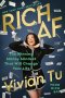 RICH AF รวยให้สุด / Vivian Tu / จินดารัตน์ / Bookdance
