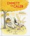 (Eng Hardcover) Emmett and Caleb / Karen Hottois / Delphine Renon / Book Island
