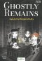 (เล่ม 2) Ghostly Remains ปลดพันธนาการดวงวิญญาณหลังความตาย / หมึกซึม / Open Durian