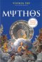 Mythos เล่าขานตำนานเทพกรีก / Stephen Fry / อรสิริ พลเดช, พรวิภา วัฒรัชนากูล / สำนักพิมพ์สารคดี