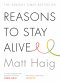(Eng) Reasons to Stay Alive  (Paperback) / MATT HAIG