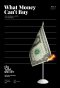 เงินไม่ใช่พระเจ้า What Money Can't Buy / Michael J. Sandel / สฤณี อาชวานันทกุล