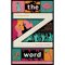 (Eng) The Z Word (Paperback) / Lindsay King-Miller / Quirk Books