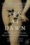 (ENG) Sex at Dawn : How We Mate, Why We Stray, and What It Means for Modern Relationships / Christopher Ryan, Cacilda Jetha / HarperCollins Publishers Inc