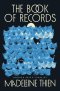 (Eng) (Hardcover) The Book of Records: A Novel / Madeleine Thien / W. W. Norton & Company