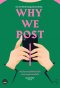 Why We Post ส่องวัฒนธรรมโซเชียลมีเดียผ่านมานุษยวิทยาดิจิทัล / How the World Changed Social Media /  Daniel Miller และคณะ / ฐณฐ จินดานนท์ แปล / สำนักพิมพ์ Bookscape