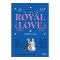 Pre-order ROYAL LOVE ประวัติศาสตร์การครองรัก / มนสิชา รุ่งชวาลนนท์ / Salmon Books