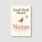 (ปกอ่อน) Nexus (เน็กซัส ประวัติย่อการสื่อสาร จากยุคหินสู่เอไอ) / ยูวัล โนอาห์ แฮรารี (Yuval Noah Harari) / ดร.นำชัย ชีววิวรรธน์ , ธิดา จงนิรามัยสถิต , ป๋วย อุ่นใจ / gypzy