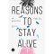 แด่ผู้แหลกสลาย Reasons to Stay Alive / Matt Haig เขียน / ศิริกมล ตาน้อย แปล / Bookscape