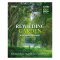 Rewilding Garden สวนที่เยียวยาโลกและเรา / ศุภวุฒิ บุญมหาธนากร / บ้านและสวน