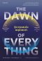 The Dawn of Everything รุ่งอรุณแห่งมนุษยชาติ / David Graeber & David Wengrow / สายพิณ กุลกนกวรรณ ฮัมดานี / Sophia