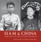(Eng) SIAM & CHINA Through The Lens of John Thomson / Betty Yao and Narisa Chakrabongse / River Books