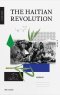 The Haitian Revolution ปฏิวัติเฮติ / ปรีดี หงษ์สตัน / gypzy