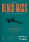 ศาสนาล่มสลาย และความตายของยูโทเปีย Black Mass / John Gray / ชยางกูร ธรรมอัน, เนติวิทย์ โชติภัทร์ไพศาล / แสงดาว
